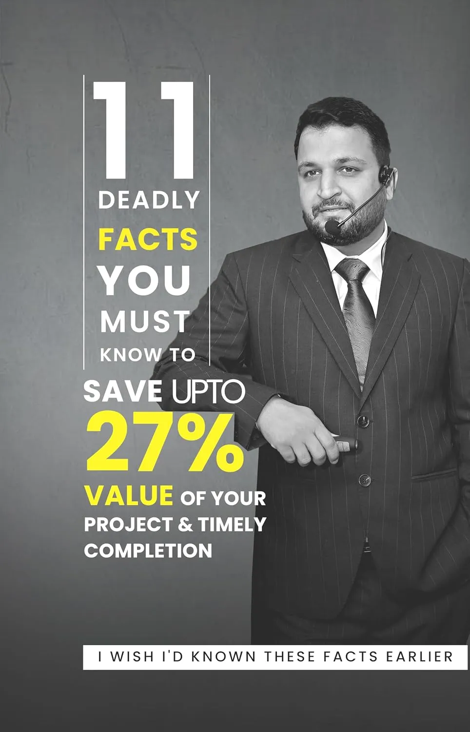 Book cover: 11 Deadly Facts You Must Know to Save up to 27% of Your Project Value, by Er. Ankur Kaplesh
